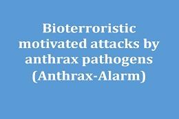 Analysis of operations in the context of suspected bioterroristic motivated attacks with anthrax