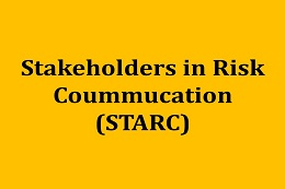 Stakeholders in Risk Communication (STARC)