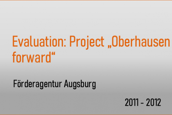 Evaluation of the Project “Oberhausen nach vorn”