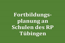 Evaluation des Piotprojekts „Fortbildungsplanung an Schulen des RP Tübingen“
