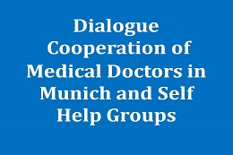 Dialog – Cooperation between Physicians and Self-Help Groups in Munich