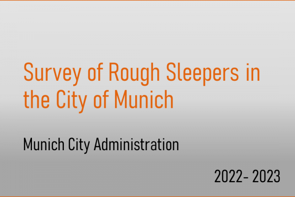 Survey “Rough Sleepers in the Provincial Capital Munich”