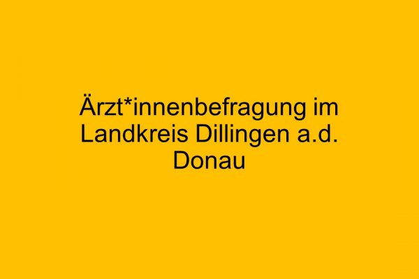 Ärzt*innenbefragung Landkreis Dillingen a. d. Donau