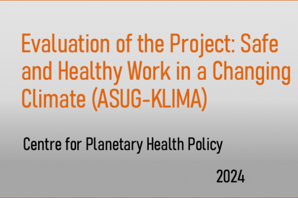 Evaluation of the Project: Safe and Healthy Work in a Changing Climate (ASUG-KLIMA)